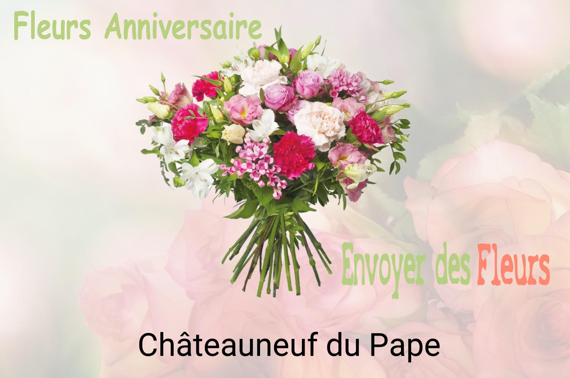 Bouquet de fleurs d’anniversaire livré à Châteauneuf-du-Pape